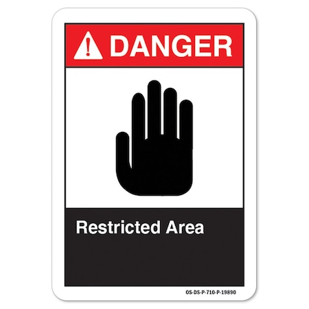 Signmission ANSI Danger, 7" Height, 10" Width, Decal, 7" H, 10" W, Landscape, Restricted Area OS-DS-D-710-L-19890